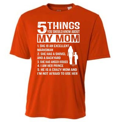 5 Things You Should Know About My Mom Funny Gift Cooling Performance Crew T-Shirt