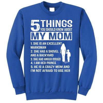 5 Things You Should Know About My Mom Funny Gift Sweatshirt