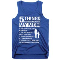 5 Things You Should Know About My Mom Funny Gift Tank Top