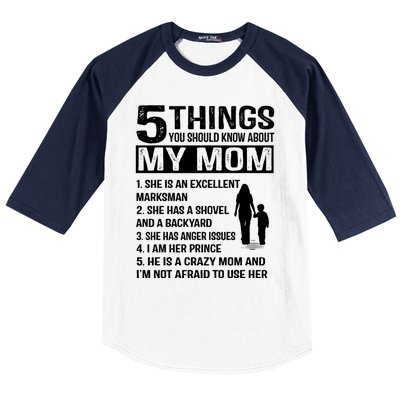 5 Things You Should Know About My Mom Funny Gift Baseball Sleeve Shirt