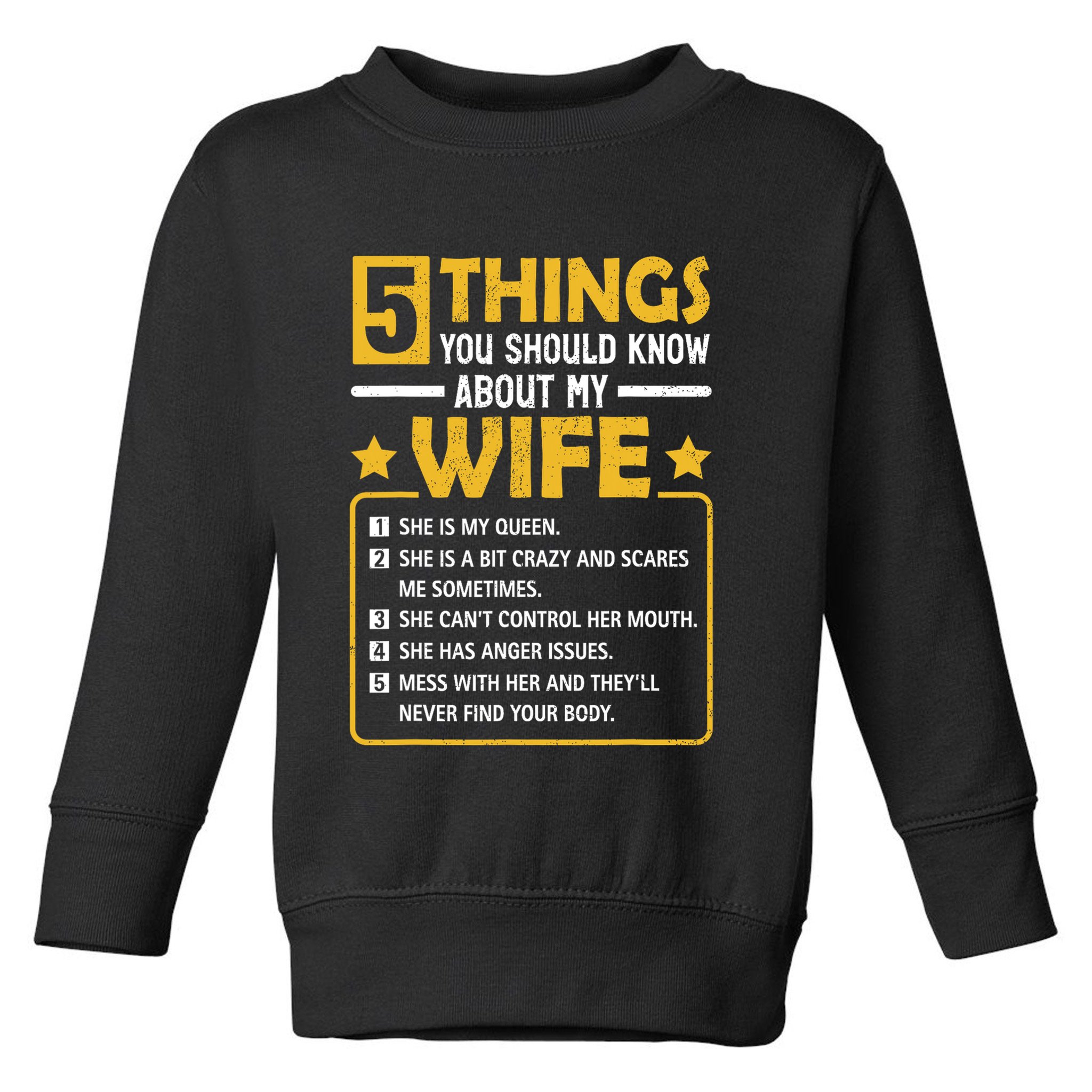 5 Things You Should Know About My Wife Funny Mommy Toddler Sweatshirt