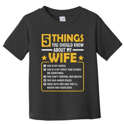 5 Things You Should Know About My Wife Funny Mommy Toddler T-Shirt