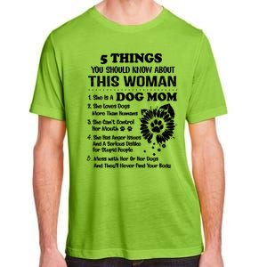 5 Things You Should Know About This She Is A Dog Mom Cool Gift Adult ChromaSoft Performance T-Shirt