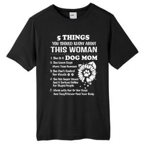 5 Things You Should Know About This She Is A Dog Mom Cool Gift Tall Fusion ChromaSoft Performance T-Shirt