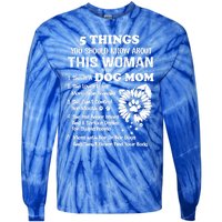 5 Things You Should Know About This She Is A Dog Mom Cool Gift Tie-Dye Long Sleeve Shirt