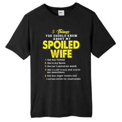 5 Things You Should Know About My Spoiled Wife Tall Fusion ChromaSoft Performance T-Shirt