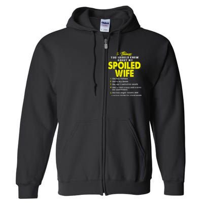 5 Things You Should Know About My Spoiled Wife Full Zip Hoodie