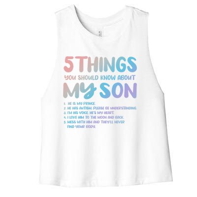 5 Things You Should Know About My Son Gift Proud Autism Parent Gift Women's Racerback Cropped Tank