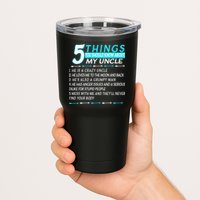 5 Things You Should Know About My Uncle Funny Tumbler
