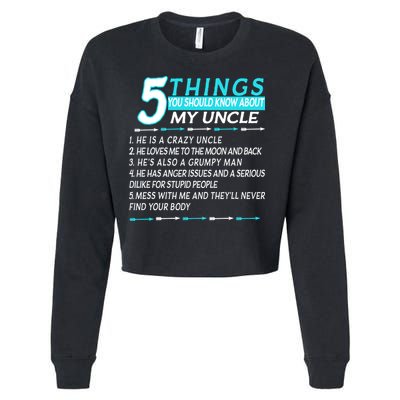 5 Things You Should Know About My Uncle Funny Cropped Pullover Crew