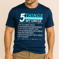 5 Things You Should Know About My Uncle Funny Performance Shirt