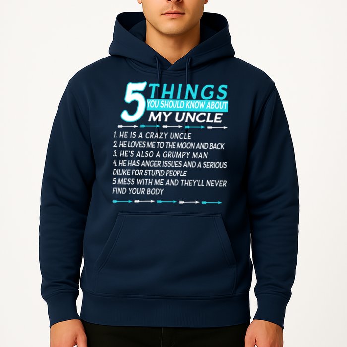 5 Things You Should Know About My Uncle Funny Hoodie