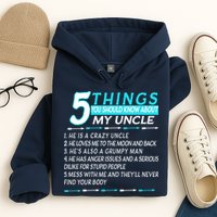 5 Things You Should Know About My Uncle Funny Hoodie