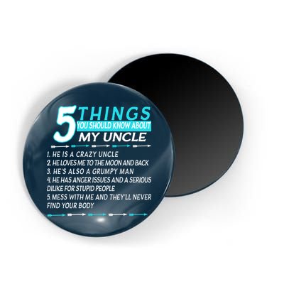 5 Things You Should Know About My Uncle Funny Magnet