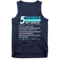 5 Things You Should Know About My Uncle Funny Tank Top