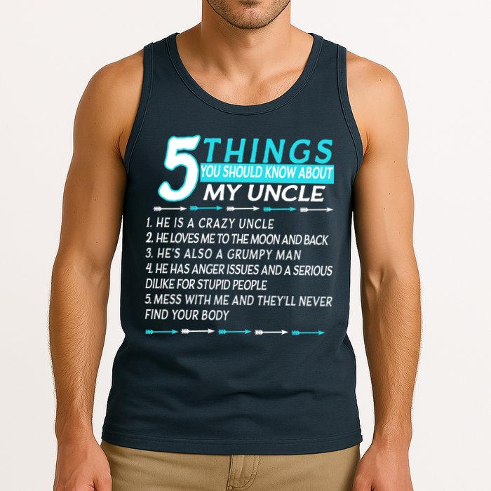5 Things You Should Know About My Uncle Funny Tank Top