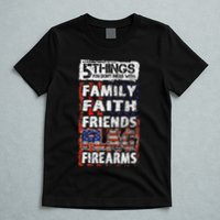 5 Things You Dont Mess With For Proud Patriotic American T-Shirt