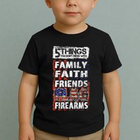 5 Things You Dont Mess With For Proud Patriotic American Toddler T-Shirt