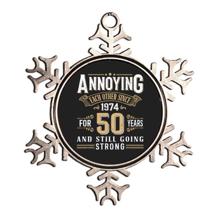 50th Wedding Anniversary Annoying Each Other Since 1974 Metallic Star Ornament