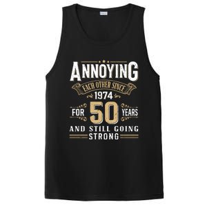 50th Wedding Anniversary Annoying Each Other Since 1974 PosiCharge Competitor Tank