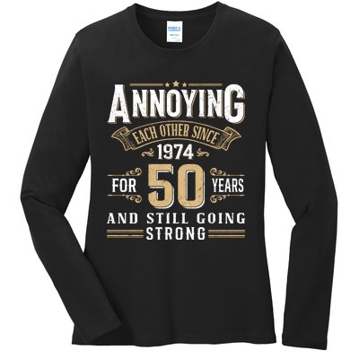 50th Wedding Anniversary Annoying Each Other Since 1974 Ladies Long Sleeve Shirt