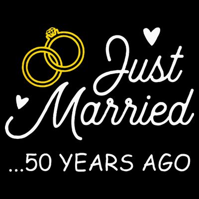50th Wedding Anniversary Just Married 50 Years Ago T-Shirt