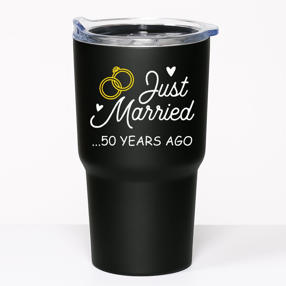 50th Wedding Anniversary Just Married 50 Years Ago Tumbler