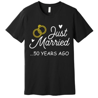 50th Wedding Anniversary Just Married 50 Years Ago Premium T-Shirt