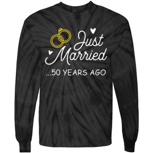 50th Wedding Anniversary Just Married 50 Years Ago Tie-Dye Long Sleeve Shirt