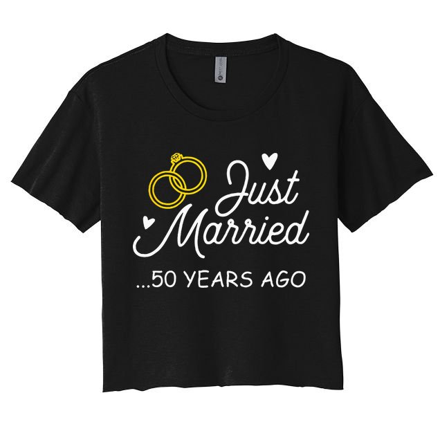 50th Wedding Anniversary Just Married 50 Years Ago Crop Top
