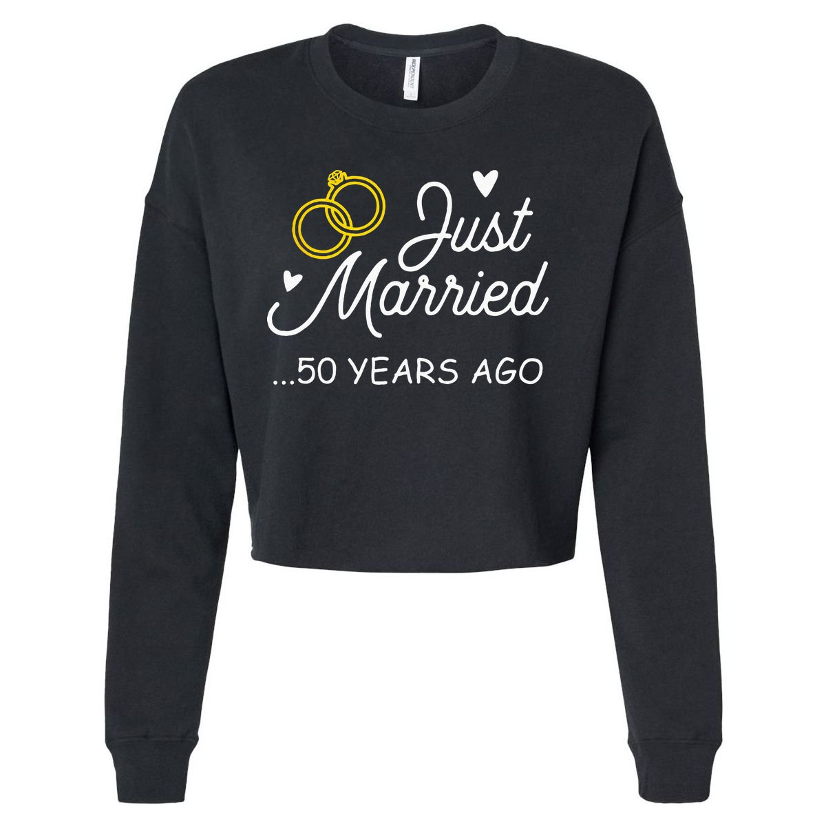 50th Wedding Anniversary Just Married 50 Years Ago Cropped Pullover Crew
