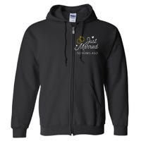 50th Wedding Anniversary Just Married 50 Years Ago Full Zip Hoodie