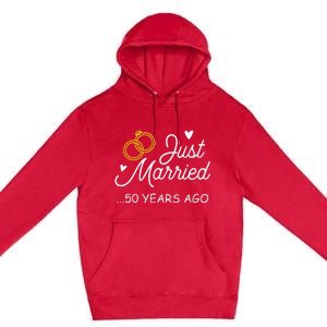 50th Wedding Anniversary Just Married 50 Years Ago Premium Pullover Hoodie