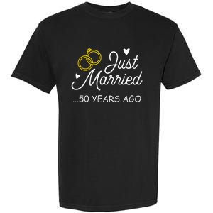 50th Wedding Anniversary Just Married 50 Years Ago Garment-Dyed Heavyweight T-Shirt