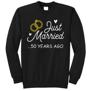 50th Wedding Anniversary Just Married 50 Years Ago Sweatshirt