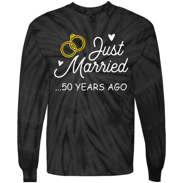 50th Wedding Anniversary Just Married 50 Years Ago Tie-Dye Long Sleeve Shirt