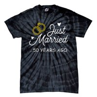 50th Wedding Anniversary Just Married 50 Years Ago Tie-Dye T-Shirt