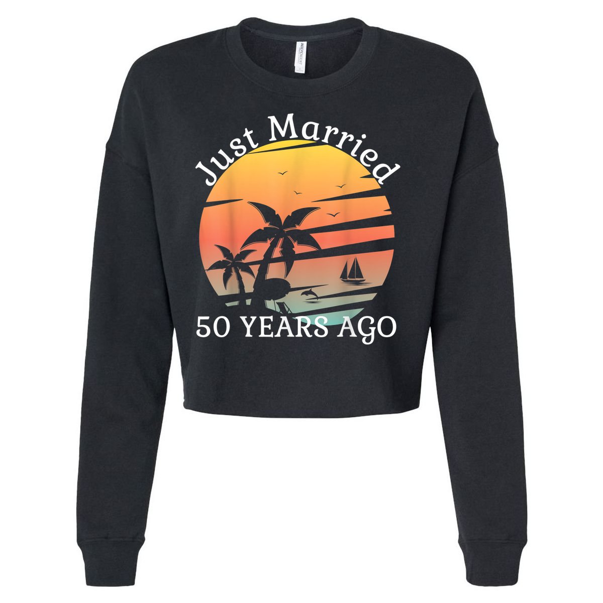 50th Wedding Anniversary Cruise Just Married 50 Years Cropped Pullover Crew