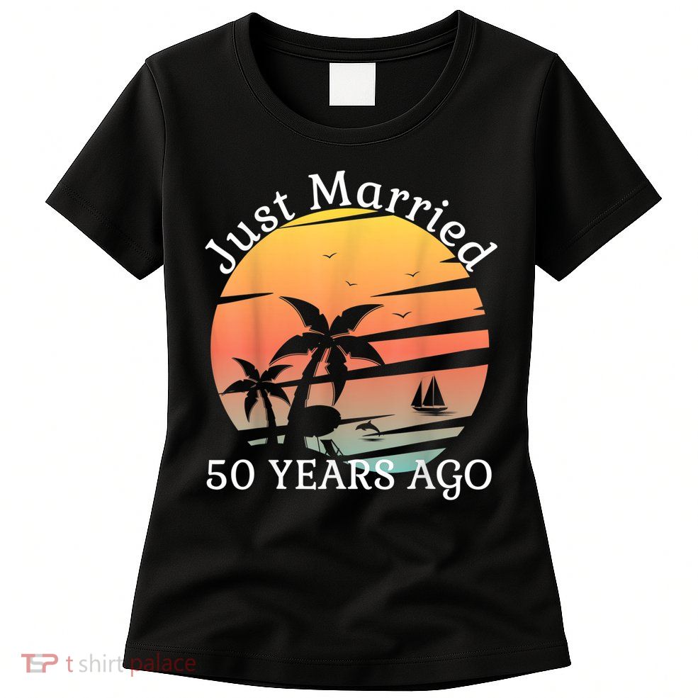 50th Wedding Anniversary Cruise Just Married 50 Years Women's T-Shirt