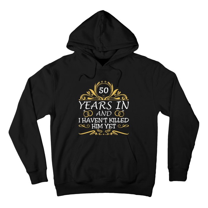 50th Wedding Anniversary Husband Wife Hoodie