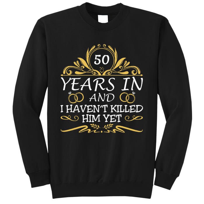 50th Wedding Anniversary Husband Wife Sweatshirt