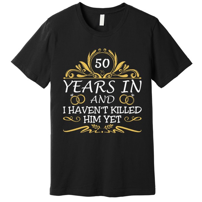 50th Wedding Anniversary Husband Wife Premium T-Shirt