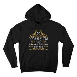 50th Wedding Anniversary Husband Wife Tall Hoodie