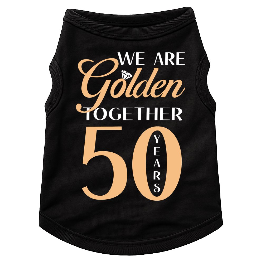 50th Wedding Anniversary We Are Golden Together 50 Years Doggie Tank