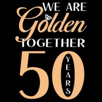 50th Wedding Anniversary We Are Golden Together 50 Years Long Sleeve Shirt