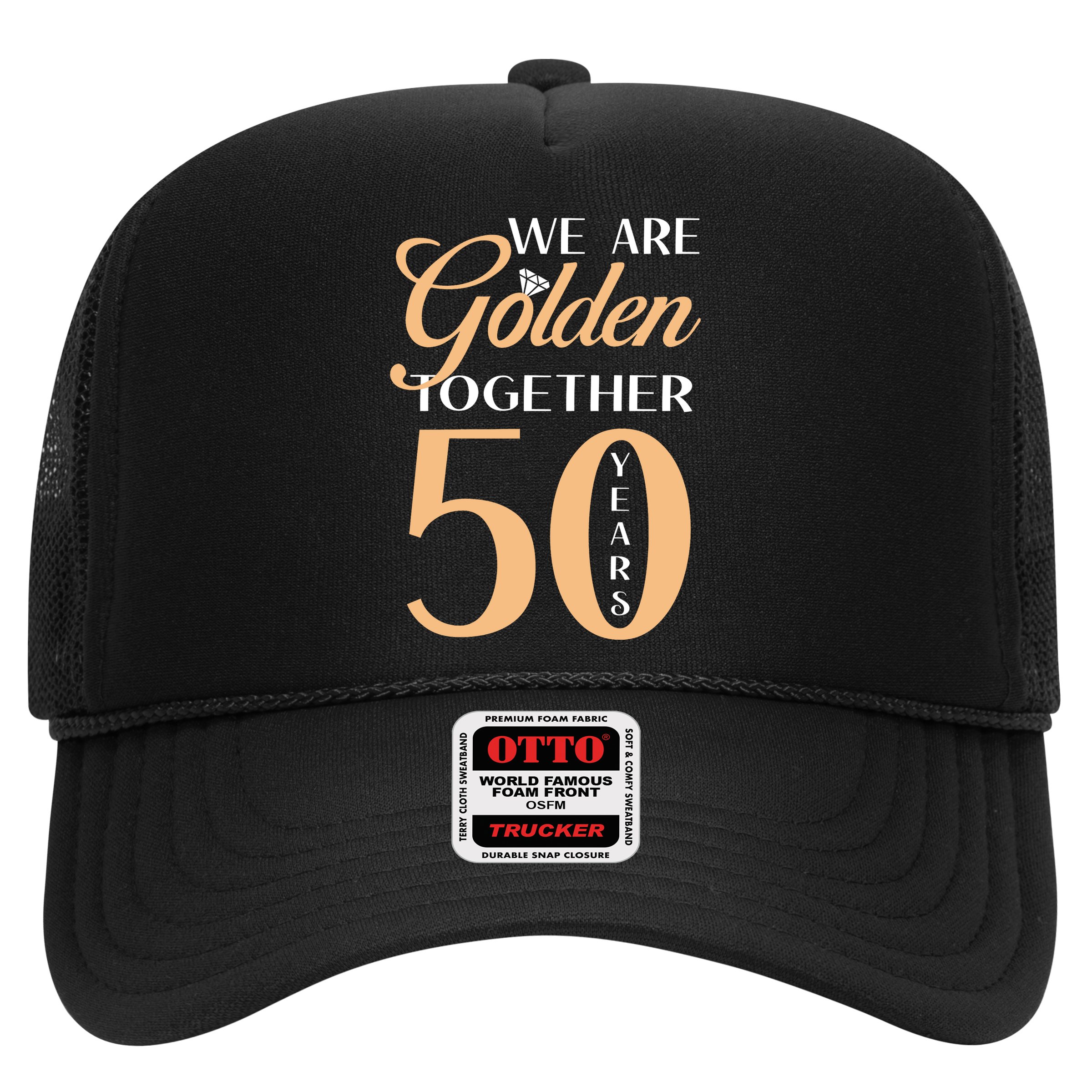 50th Wedding Anniversary We Are Golden Together 50 Years Hat