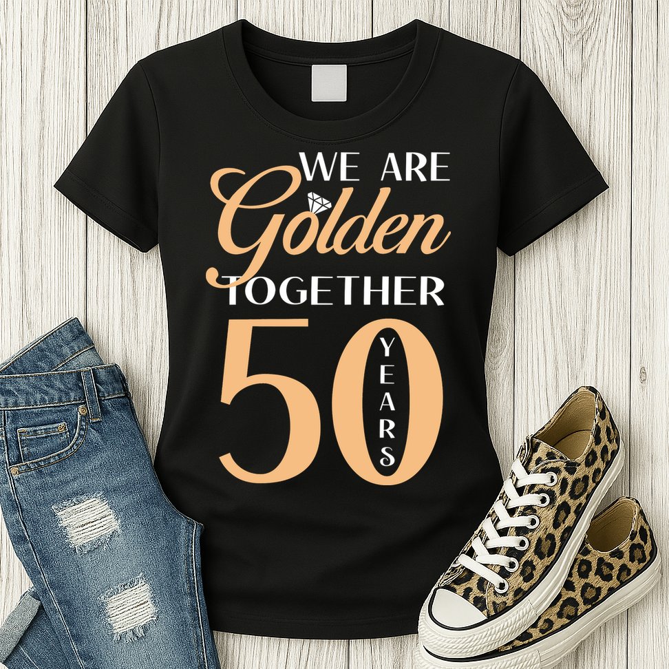 50th Wedding Anniversary We Are Golden Together 50 Years Womens T-Shirt