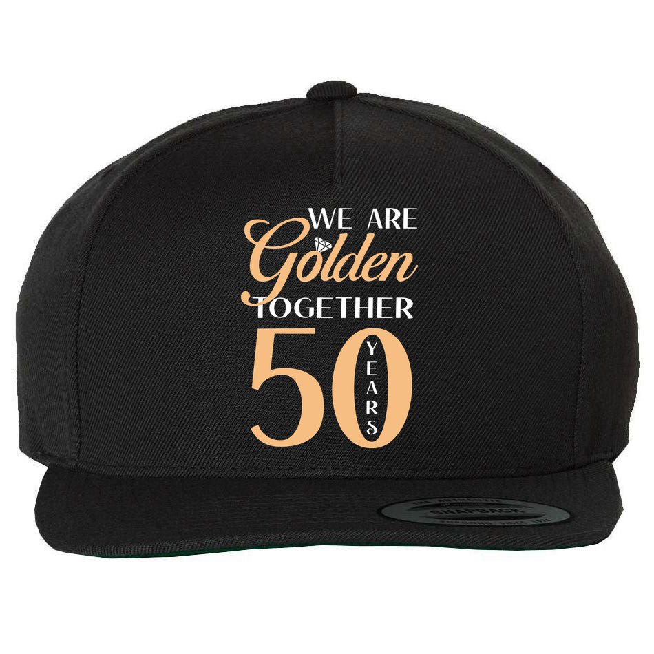 50th Wedding Anniversary We Are Golden Together 50 Years Wool Snapback Cap