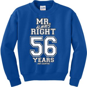 56 Years Being Mr Always Right Funny Couples Anniversary Gift Kids Sweatshirt