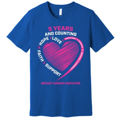 5 Years Cancer Free Funny Gift Pink Breast Cancer Survivor Funny Gift Premium T-Shirt